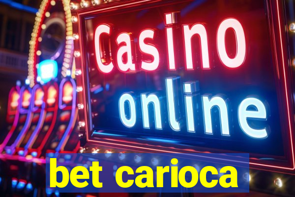 bet carioca